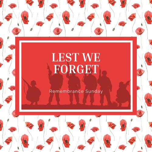 Lest we forget - Remembrance Sunday