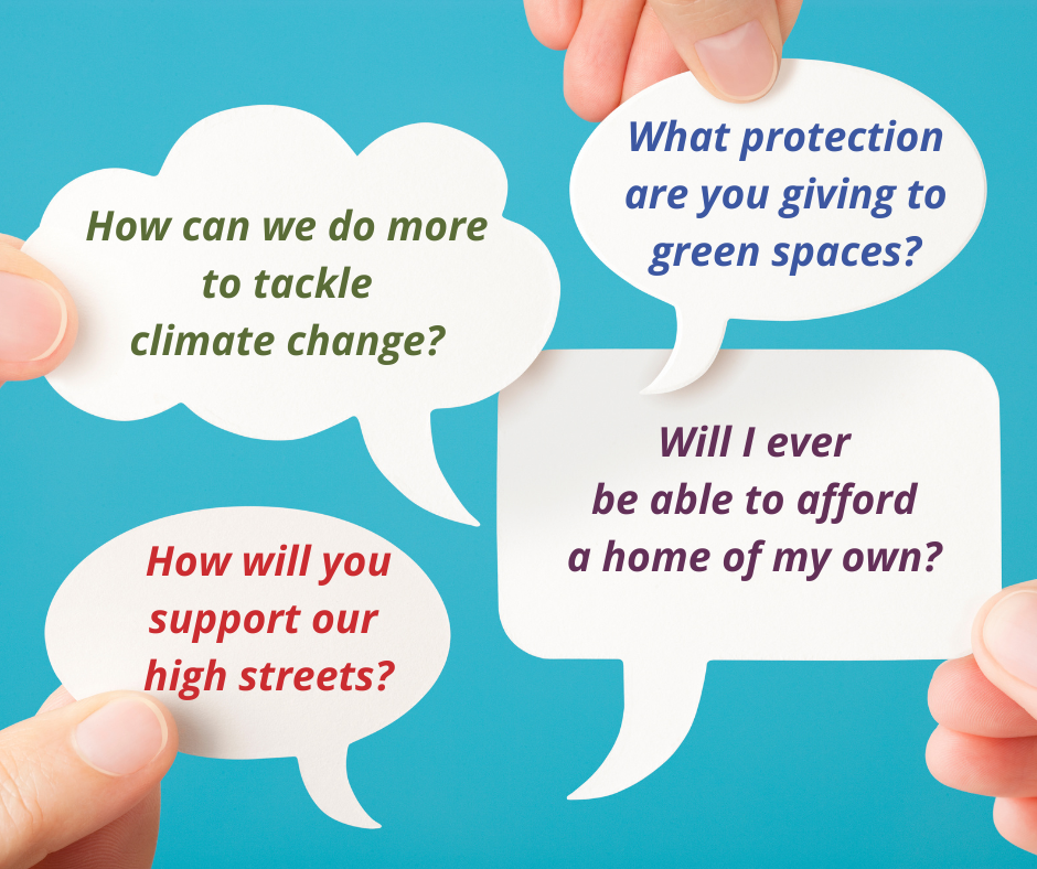 Speech bubbles with questions about housing, the environment, green spaces and support for high streets.